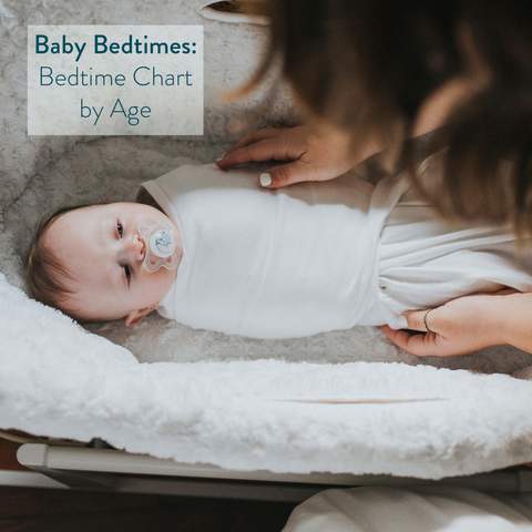 Baby Bedtimes + Age-by-Age Bedtime Chart